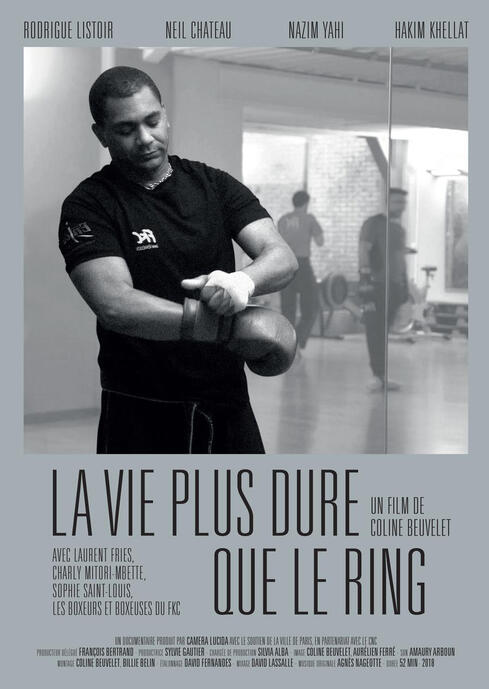 La vie plus dure que le ring - réal. Coline Beuvelet - 2018